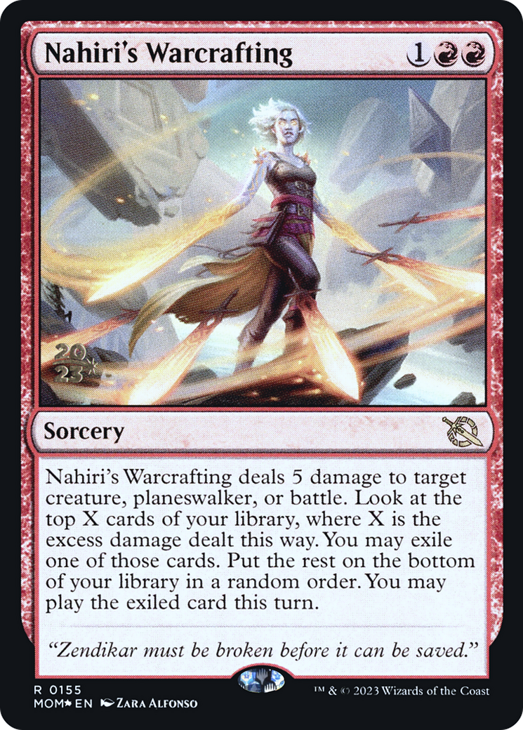 Nahiri's Warcrafting [March of the Machine Prerelease Promos] | Clutch Gaming