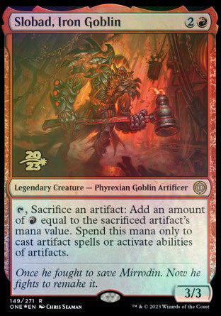 Slobad, Iron Goblin [Phyrexia: All Will Be One Prerelease Promos] | Clutch Gaming