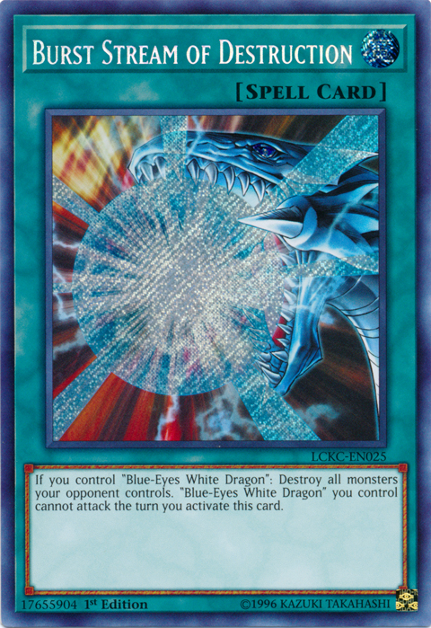 Burst Stream of Destruction [LCKC-EN025] Secret Rare | Clutch Gaming