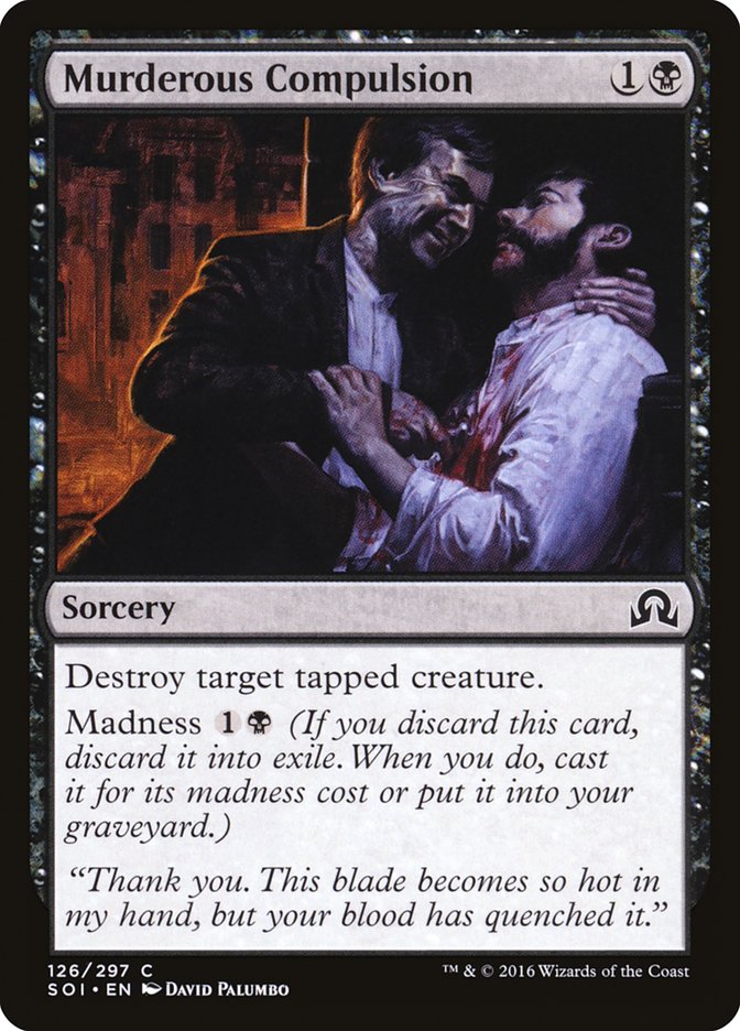 Murderous Compulsion [Shadows over Innistrad] | Clutch Gaming