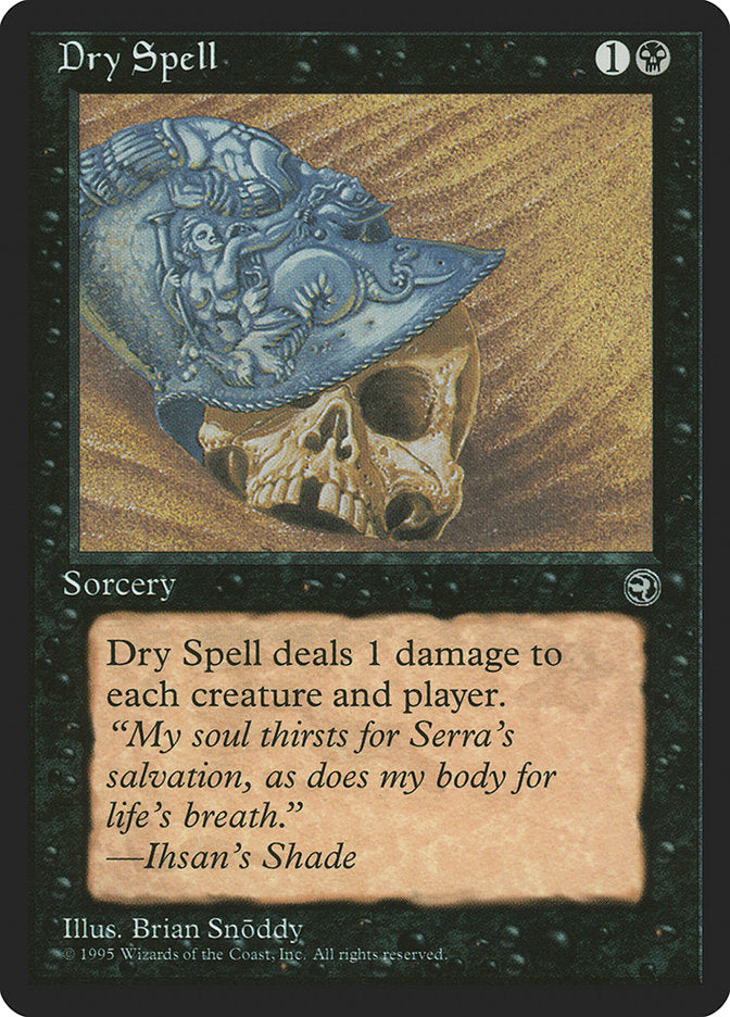 Dry Spell (Ihsan's Shade Flavor Text) [Homelands] | Clutch Gaming