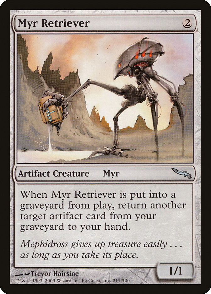 Myr Retriever [Mirrodin] | Clutch Gaming