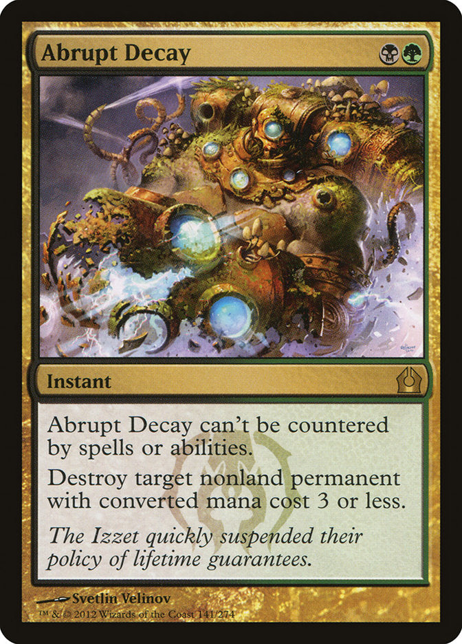 Abrupt Decay [Return to Ravnica] | Clutch Gaming