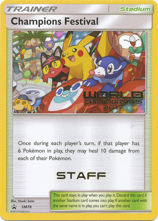 Champions Festival (SM78) (2017 Staff) [Sun & Moon: Black Star Promos] | Clutch Gaming